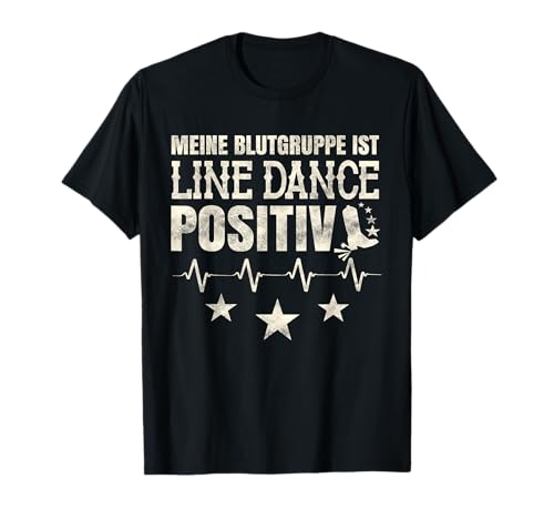 Line Dance T-Schirts & Tanz Shirts - Meine Blutgruppe ist Line Dance Positiv Damen & Herren Schwarz Klein EU S Halbarm Klassisches T-Shirt Line Dance T-Schirts & Tanz Shirts - Meine Blutgruppe ist Line Dance Positiv Damen & Herren Schwarz Klein EU S Halbarm Klassisches T-Shirt von Line Dance T-Schirts & Tanz Shirts