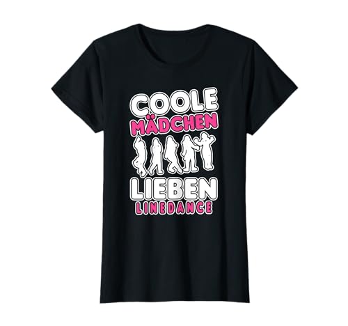 Frauen Line Dance Damen, Coole Mädchen Lieben Linedance T-Shirt von Line Dance Tanzgruppe Linedance Geschenke Zubehör