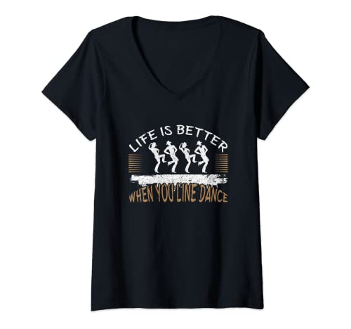 Damen Das Leben ist besser, wenn Sie Line Dance Lustiges Line Dancing T-Shirt mit V-Ausschnitt von Line Dance & Line Dancing Apparel