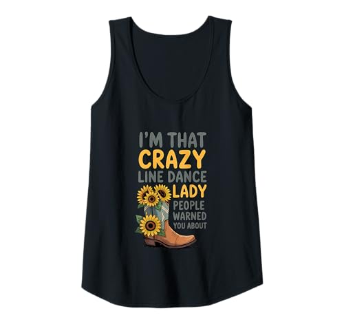 Damen Crazy Line Dance Lady warnte Sie vor Line Dancing Tank Top von Line Dancing Country Music Western
