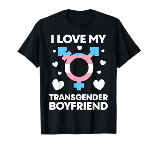 I Love My Transgender Boyfriend LGBT Trans Pride Women LGBTQ T-Shirt I Love My Transgender Boyfriend LGBT Trans Pride Women LGBTQ T-Shirt von Lique LGBT