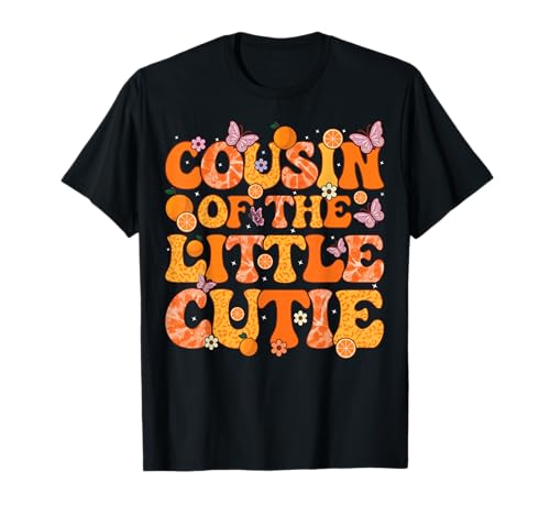 Cousin Little Cutie Baby 1. Geburtstag Groovy Orange Thema T-Shirt Cousin Little Cutie Baby 1. Geburtstag Groovy Orange Thema T-Shirt von Little Cutie Bday Celebration Family Matching Tee