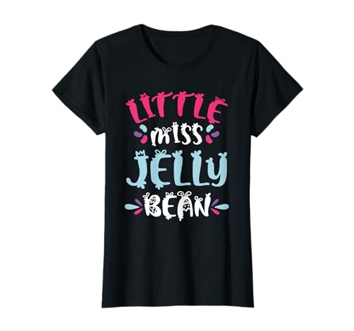 Little Miss Jelly Bean Lustige Süßigkeiten für Frauen T-Shirt Little Miss Jelly Bean Lustige Süßigkeiten für Frauen T-Shirt von Little Miss Jelly Bean Funny Candy For Women