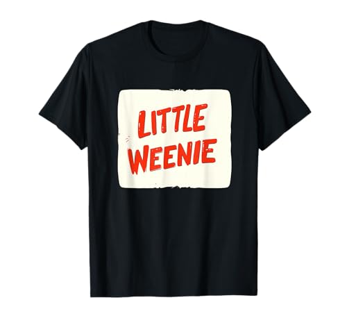 Coole Little Weenie Rede für Jungen und Mädchen T-Shirt Coole Little Weenie Rede für Jungen und Mädchen T-Shirt von Little Weenie Outfit