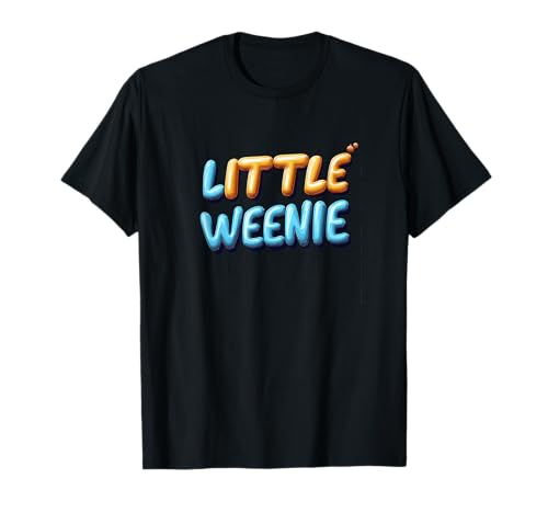 Lustiges Little Weenie Emblem für Erwachsene und Kinder T-Shirt Lustiges Little Weenie Emblem für Erwachsene und Kinder T-Shirt von Little Weenie Outfit