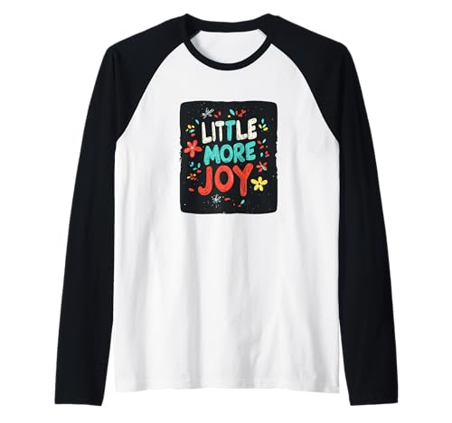 Bringen Sie Glück mit etwas mehr Freude für Jungen und Mädchen Raglan Bringen Sie Glück mit etwas mehr Freude für Jungen und Mädchen Raglan von Little more Joy Motto