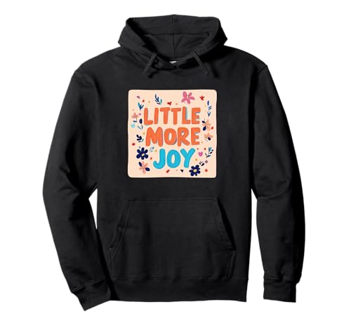 Vibrant Little more Joy Outfit für Erwachsene und Kinder Pullover Hoodie Vibrant Little more Joy Outfit für Erwachsene und Kinder Pullover Hoodie von Little more Joy Motto