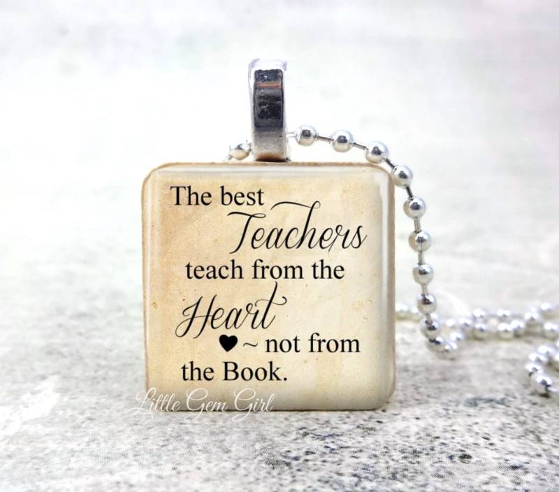 Die Besten Lehrer Unterrichten Vom Herzen Zitat Halskette Anhänger - Schlüsselanhänger Charm Schmuck Ende Des Jahres Wertschätzung Geschenk von LittleGemGirl