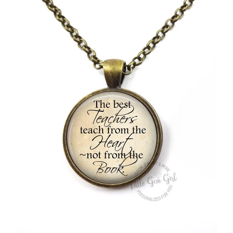 Lehrer Anerkennung Oder Abschluss Geschenk - Die Besten Unterrichten Aus Herzen Nicht Dem Buch Zitat Anhänger Halskette Schlüsselanhänger Charm von LittleGemGirl