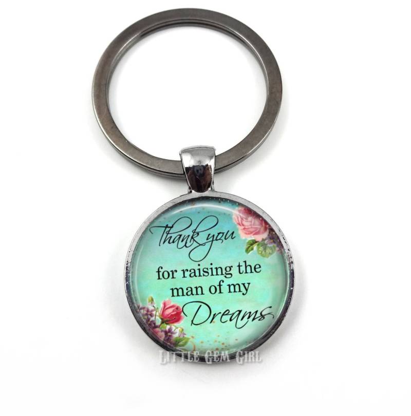 Mutter Des Bräutigams Geschenk - Danke, Dass Sie Den Mann Meiner Träume Schlüsselanhänger Charm 5 Finishes & 15 Designs Hochzeit Andenken Für von LittleGemGirl