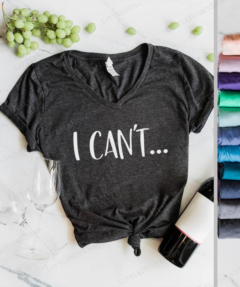 Ich Kann Nicht ... Lustiges Damen T-Shirt - Shirt Trending Einfach Nicht. Mal. I Just Cannot T Gag Geschenk von LittleHuskyShop