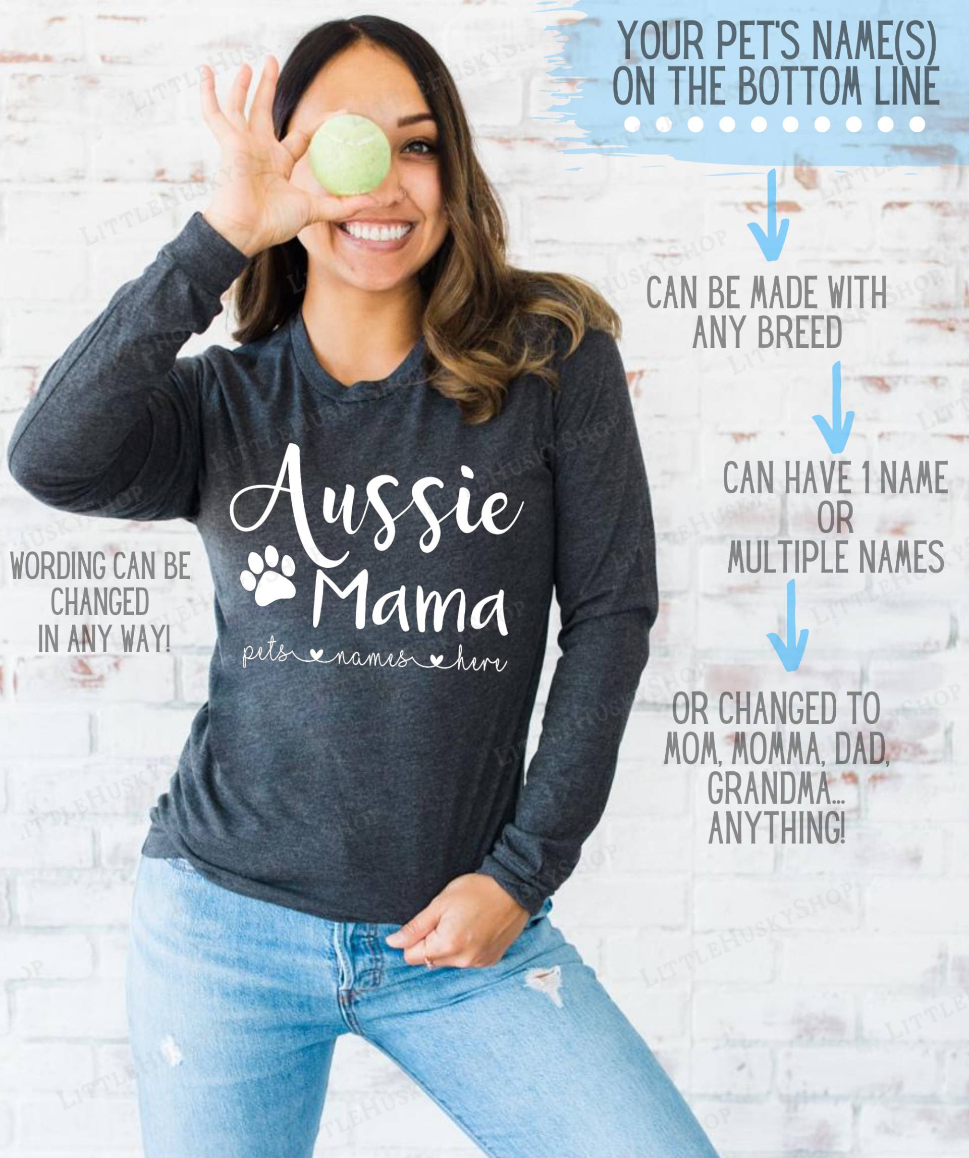 Personalisiertes Aussie Mama Shirt - Der Name Ihres Hundes Hier Fertigen Sie Hundemutter-Hemd Australian Shepherd Shirt-Behälter Besonders An von LittleHuskyShop