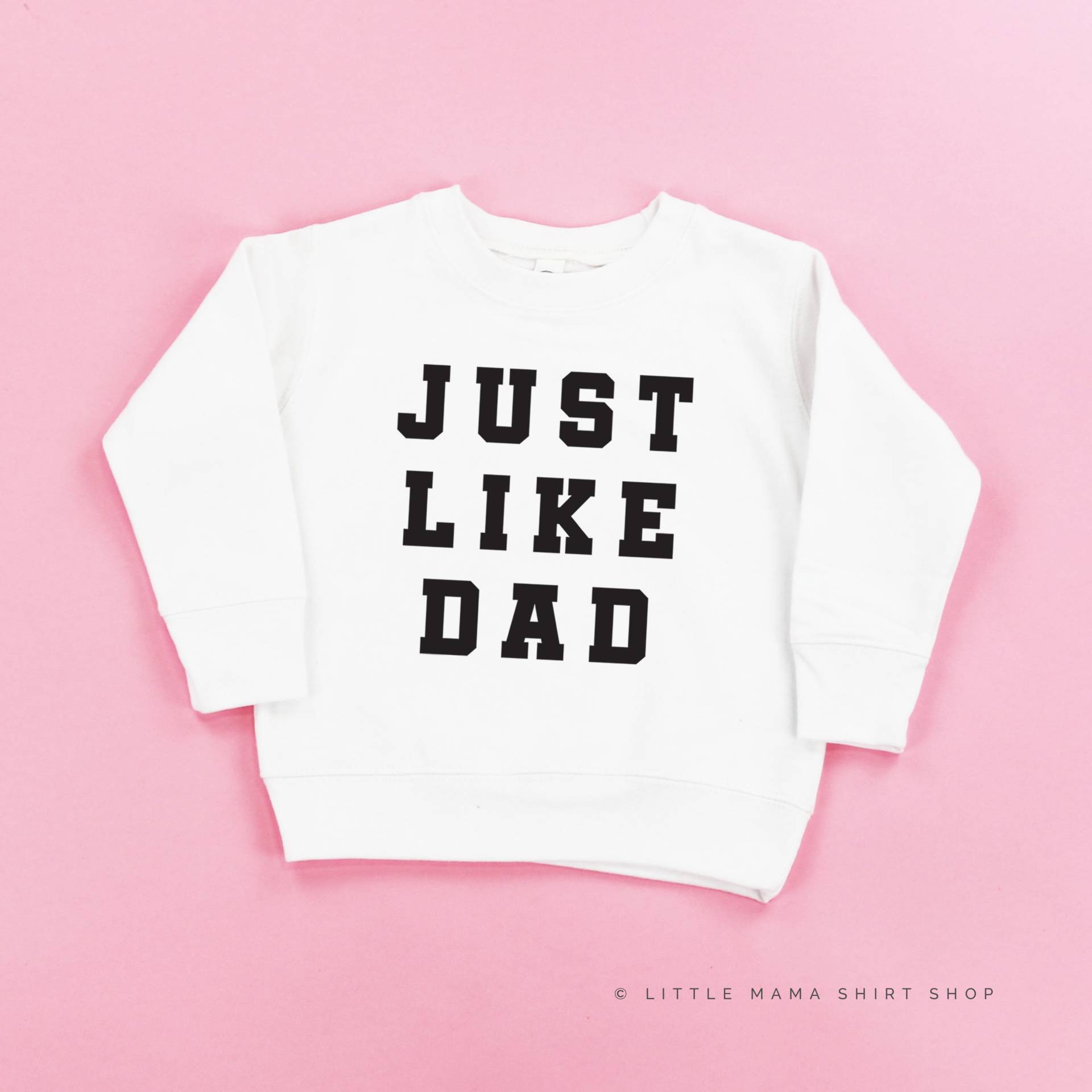 Genau Wie Papa | Kid Pullover Für Kinder Sweatshirt Mädchen Shirt Kind Grafik Kleinkind Junge von LittleMamaShirtShop