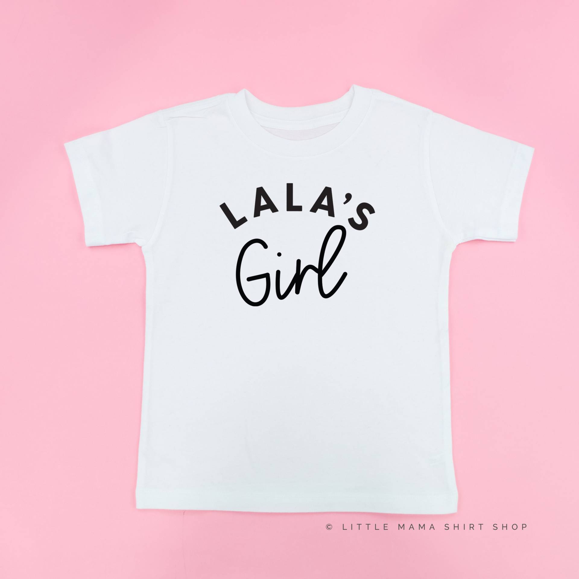 Lala Es Girl | Kleinkind Mädchen Shirt Shirts Für Kleine T-Shirts Baby Omas von LittleMamaShirtShop