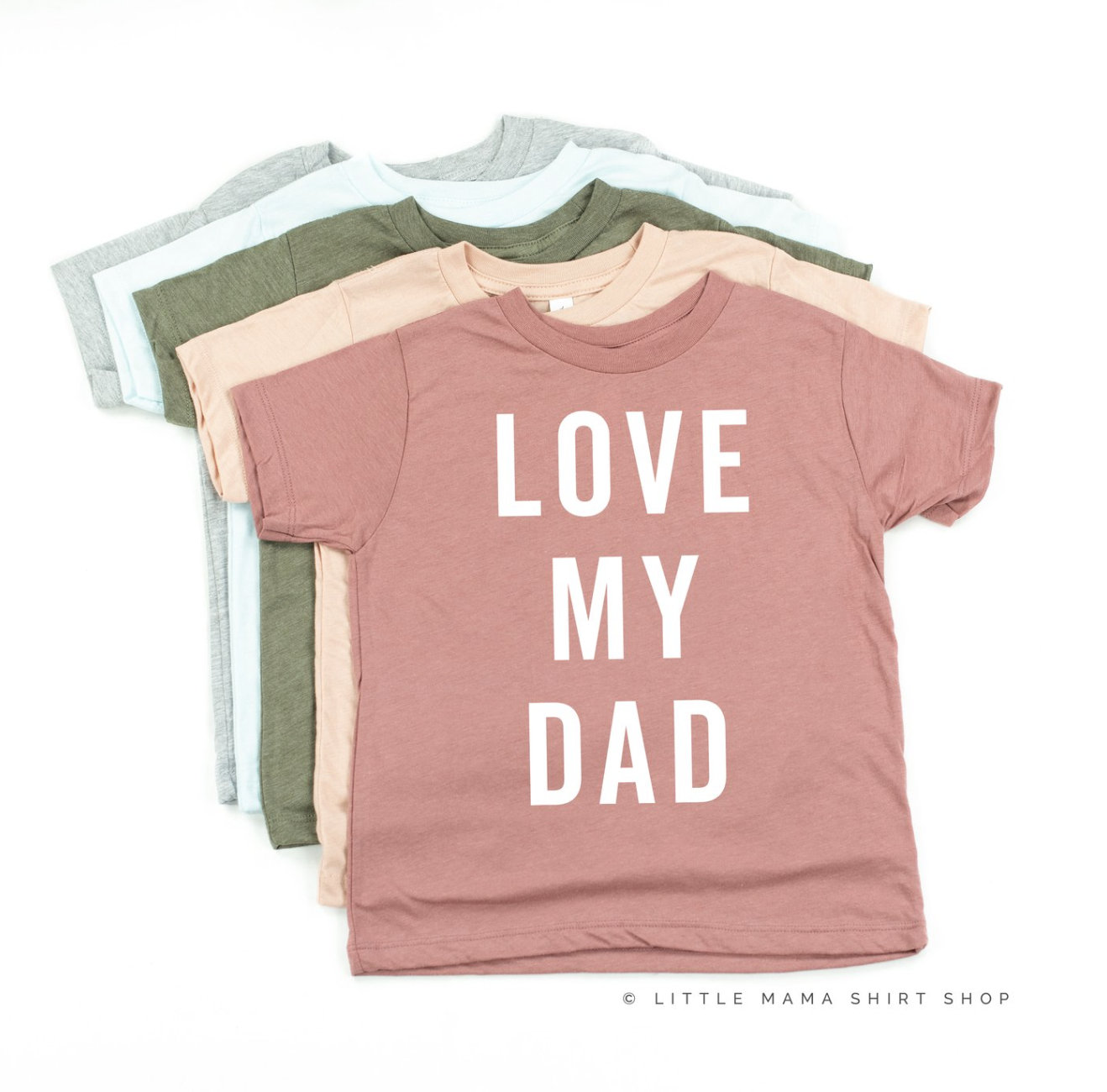 Love My Dad - Kind Kurzarm T-Shirt | Grafik T-Shirts Säuglings-Body Kinder Mädchen-Hemden Jungen Cooles von LittleMamaShirtShop