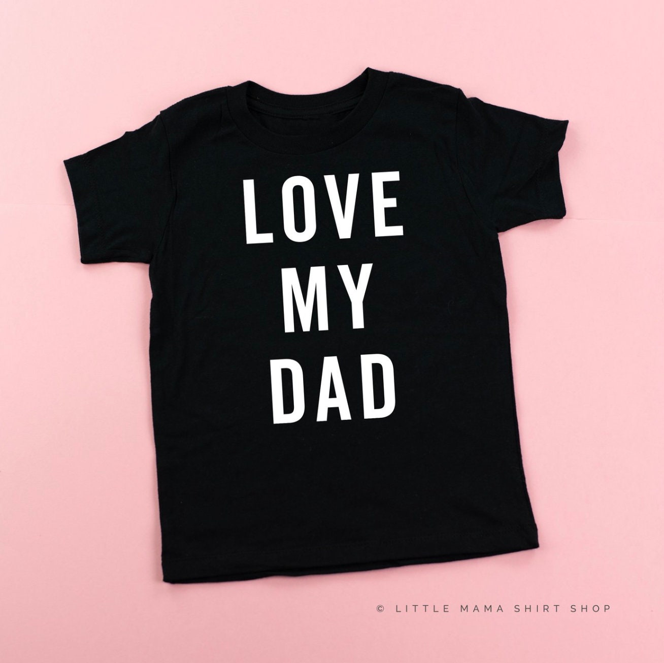 Love My Dad - Kind Kurzarm T-Shirt | Kinder Grafik Tees Baby Body Kinderhemden Mädchen Shirts Junge Papas Junge/Mädchen von LittleMamaShirtShop