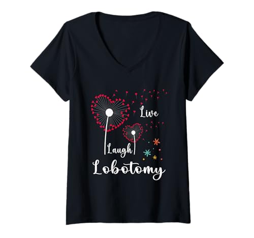 Damen Live Laugh Lobotomie T-Shirt mit V-Ausschnitt Damen Live Laugh Lobotomie T-Shirt mit V-Ausschnitt von Live Laugh Lobotomy Shirts