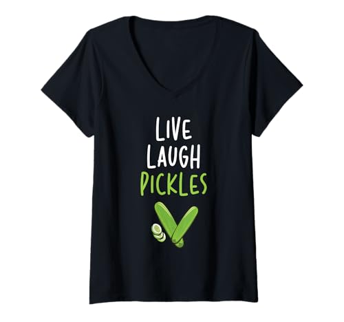 Damen Live Laugh Pickles Salat Gurken Gurken Gemüse Pickl T-Shirt mit V-Ausschnitt von Live Laugh Pickles
