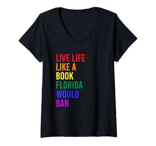 Damen Lebe das Leben wie EIN Buch Florida würde den LGBT-Monat verbieten T-Shirt mit V-Ausschnitt Damen Lebe das Leben wie EIN Buch Florida würde den LGBT-Monat verbieten T-Shirt mit V-Ausschnitt von Live Life Like A Book Florida Would Ban LGBT Month