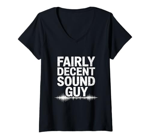 Damen Ziemlich anständiger Sound Guy, Toningenieur T-Shirt mit V-Ausschnitt Damen Ziemlich anständiger Sound Guy, Toningenieur T-Shirt mit V-Ausschnitt von Live Sound Frequency