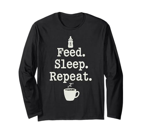 Feed Sleep Repeat – Lustige sarkastische Neue Mutter Papa Baby Langarmshirt von Live with Viv