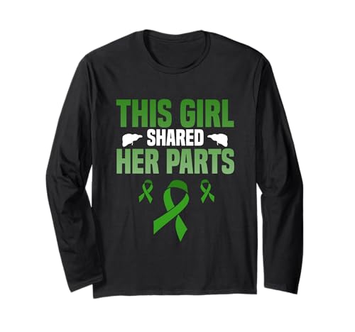 This Girl Shared Her Parts Leberspender Langarmshirt This Girl Shared Her Parts Leberspender Langarmshirt von Liver Donor Awareness Meaningful Support