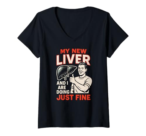 Damen Lebertransplantation Neue Leber Macht Spaß Gute Besserung Patient T-Shirt mit V-Ausschnitt von Liver Transplant Hospital Get Well Nurse Wear