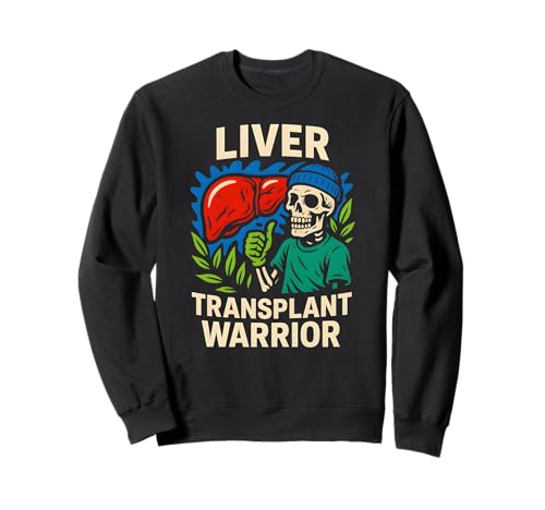 Leber Transplant Warrior Cool Herren Chirurgie Recovery Sweatshirt Leber Transplant Warrior Cool Herren Chirurgie Recovery Sweatshirt von Liver Transplant Hospital Get Well Nurse Wear