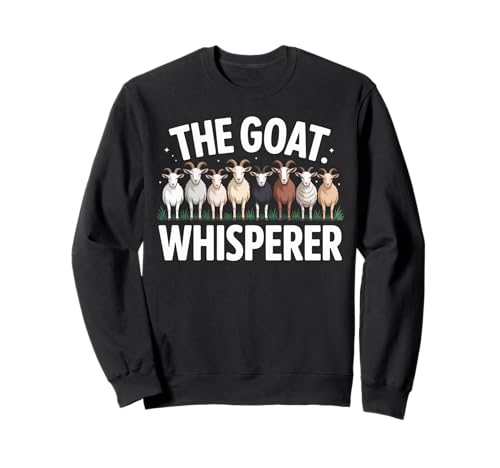 Lustiger Ziegenflüsterer Spruch Bauernhof Tier Humor Frauen Männer Witz Sweatshirt Lustiger Ziegenflüsterer Spruch Bauernhof Tier Humor Frauen Männer Witz Sweatshirt von Livestock Farmer Humor Goat Lover Dad Mom Sarcasm