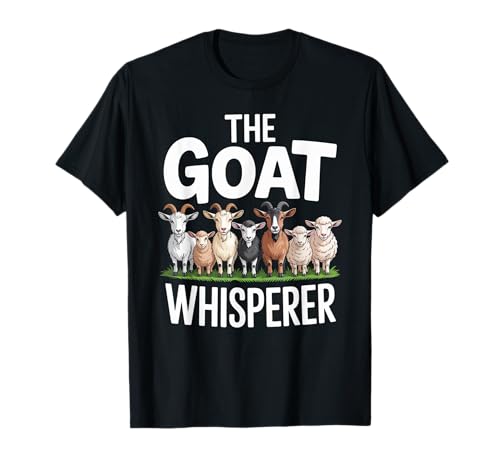 Lustiger Ziegenflüsterer Spruch Bauernhof Tier Humor Frauen Männer Witz T-Shirt Lustiger Ziegenflüsterer Spruch Bauernhof Tier Humor Frauen Männer Witz T-Shirt von Livestock Farmer Humor Goat Lover Dad Mom Sarcasm