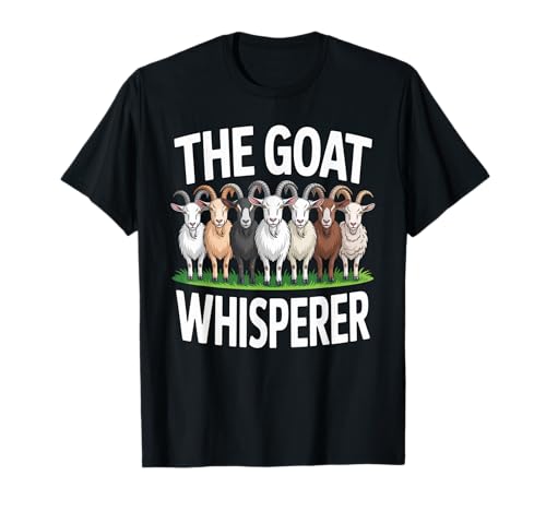 Lustiger Ziegenflüsterer Spruch Bauernhof Tier Humor Frauen Männer Witz T-Shirt Lustiger Ziegenflüsterer Spruch Bauernhof Tier Humor Frauen Männer Witz T-Shirt von Livestock Farmer Humor Goat Lover Dad Mom Sarcasm