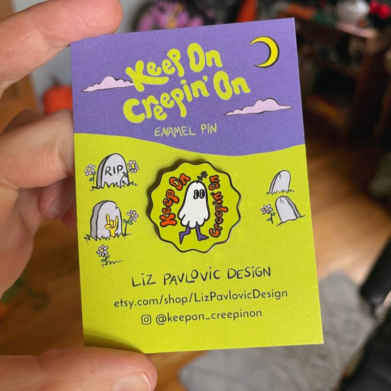 Keep On Creepin Rip Pin von LizPavlovicDesign
