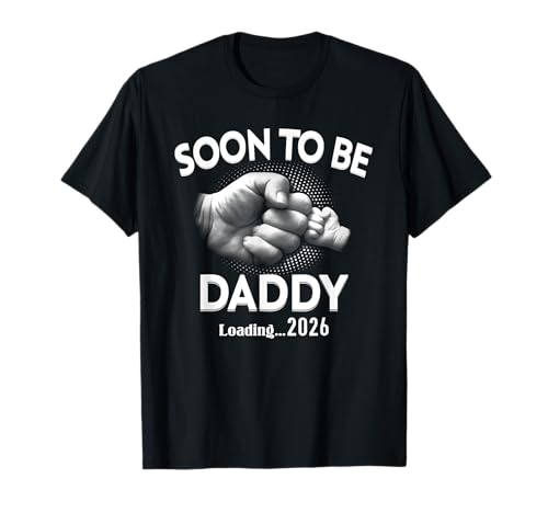 Soon To Be Daddy 2026 für Herren wird geladen T-Shirt Soon To Be Daddy 2026 für Herren wird geladen T-Shirt von Loading Soon to be Daddy 2026