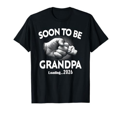Soon To Be Grandpa 2026 für Herren wird geladen T-Shirt von Loading Soon to be Grandpa 2026