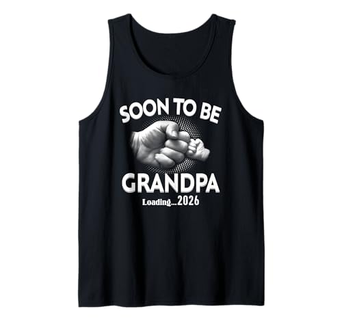 Soon to Be Grandpa 2026 für Herren Wird geladen Tank Top von Loading Soon to be Grandpa 2026