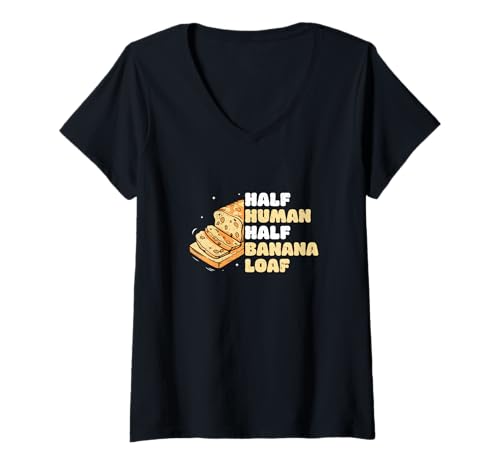 Damen Halb Mensch, halb Bananenbrot, Lustiges Backen, für Liebhaber von Bananenbrot T-Shirt mit V-Ausschnitt Damen Halb Mensch, halb Bananenbrot, Lustiges Backen, für Liebhaber von Bananenbrot T-Shirt mit V-Ausschnitt von Loaf Of Bananarchy