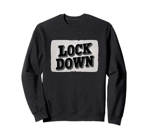Tolle Lock-Down-Sprache für Erwachsene und Kinder Sweatshirt von Lock Down Outfit