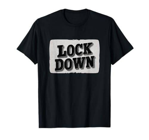Tolle Lock-Down-Sprache für Erwachsene und Kinder T-Shirt von Lock Down Outfit