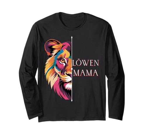 Löwenmama Mama Mutter Buntes Motiv Muttertag oder Geburtsta Langarmshirt von Löwenmama Mama Mutter Buntes Motiv Muttertag.