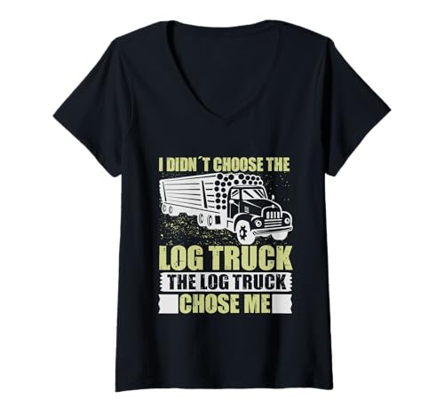 Damen Log Truck Chose Me Log Truck Driver Accessories Driving T-Shirt mit V-Ausschnitt Damen Log Truck Chose Me Log Truck Driver Accessories Driving T-Shirt mit V-Ausschnitt von Log Truck Driver Trucking Tools Trucking Dispatch