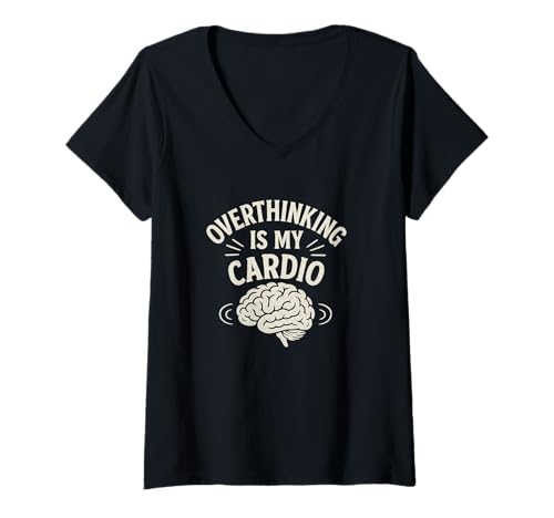 Damen Lustiger Spruch: Overthinking is my cardio T-Shirt mit V-Ausschnitt Damen Lustiger Spruch: Overthinking is my cardio T-Shirt mit V-Ausschnitt von Logiamerch Funny