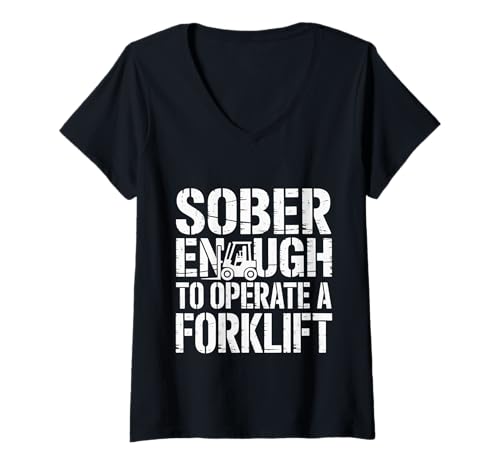 Damen Sober Enough to Operate A Forklift Sicherheit Trinken - T-Shirt mit V-Ausschnitt Damen Sober Enough to Operate A Forklift Sicherheit Trinken - T-Shirt mit V-Ausschnitt von Logik -Wortspiele der Gabelstaplerbetreiber