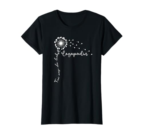 Tue was du liebst, Frauen Logopädin Pusteblume T-Shirt Tue was du liebst, Frauen Logopädin Pusteblume T-Shirt von Logopädie Geschenke Ausbildung Und Beruf