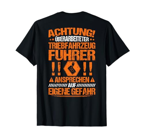 Lokführer Überarbeitet Lokomotivführer Triebfahrzeugführer T-Shirt Lokführer Überarbeitet Lokomotivführer Triebfahrzeugführer T-Shirt von Lokführer und Triebfahrzeugführer Designs