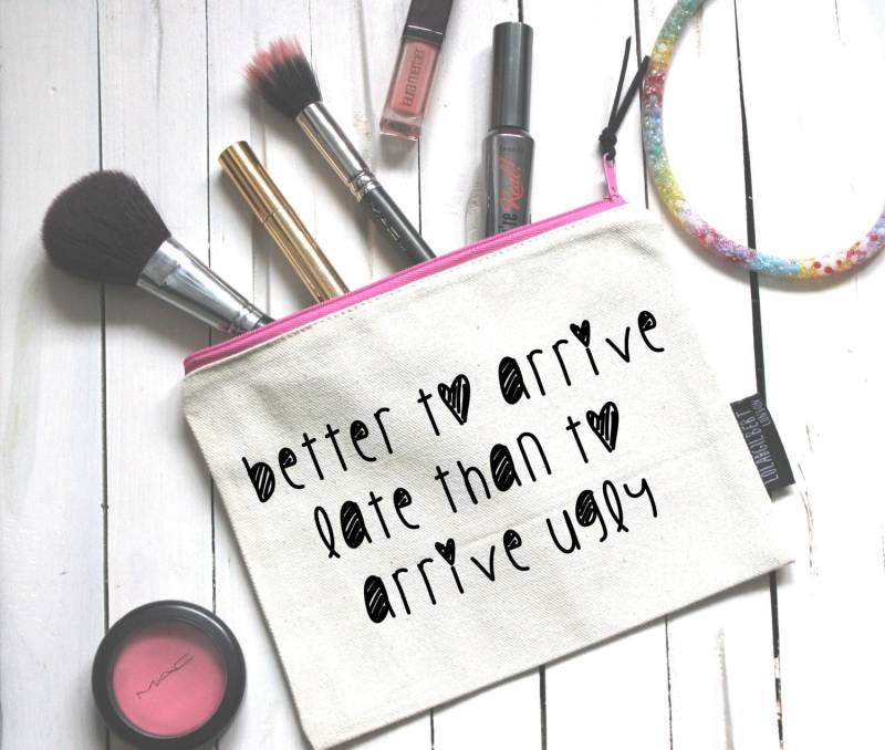 Besser Spät Als Hässlich Ankommen Ankommen Qualität Reißverschluss Beutel, Hand-Siebdruck, Um Ihren Tag Zu Machen Besser Spät Als Hässlich Ankommen Ankommen Qualität Reißverschluss Beutel, Hand-Siebdruck, Um Ihren Tag Zu Machen von LolaAndGilbert