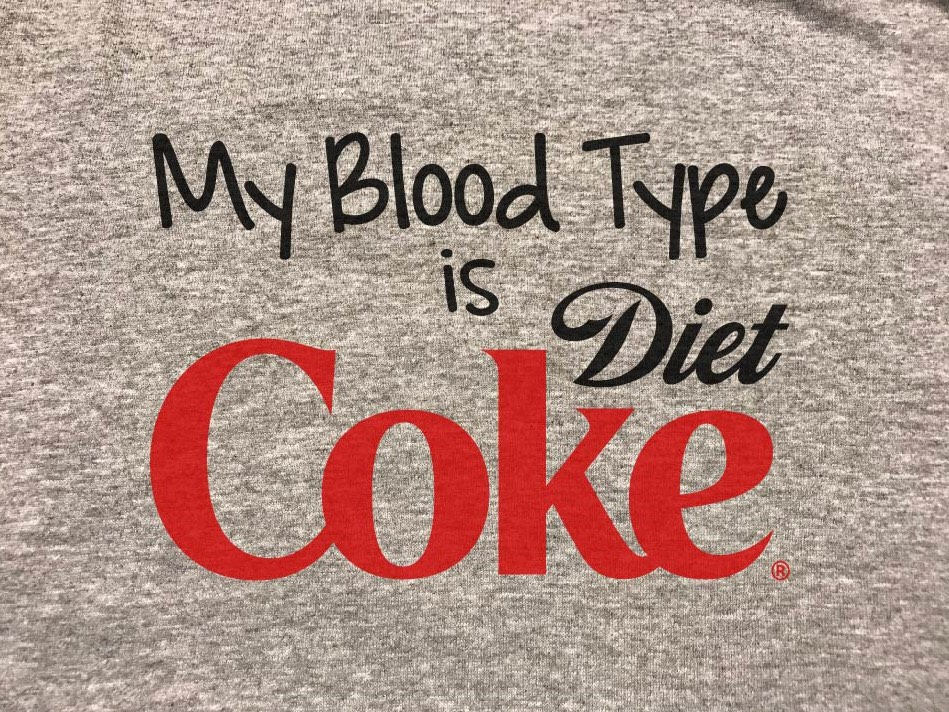 Meine Blutgruppe Ist Diet Coke T-Shirt Meine Blutgruppe Ist Diet Coke T-Shirt von LollysLoft