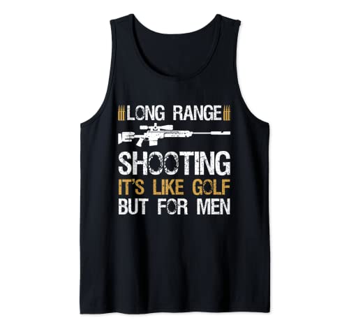 Long Range Shooting It's Like Golf But For Men T-Shirt Sniper Tank Top Long Range Shooting It's Like Golf But For Men T-Shirt Sniper Tank Top von Long Range Shooting It's Like Golf But For Men