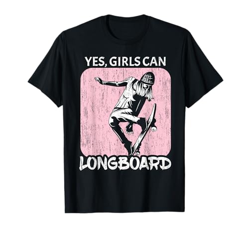 Longboard Mädchen Skateboard Yes Girls Can Longboard T-Shirt von Longboard women skater board