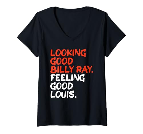 Damen Sieht gut aus, Billy Ray, fühlt Sich gut, Louis. T-Shirt mit V-Ausschnitt Damen Sieht gut aus, Billy Ray, fühlt Sich gut, Louis. T-Shirt mit V-Ausschnitt von Looking Good Billy Ray Feeling Good Louis Tees