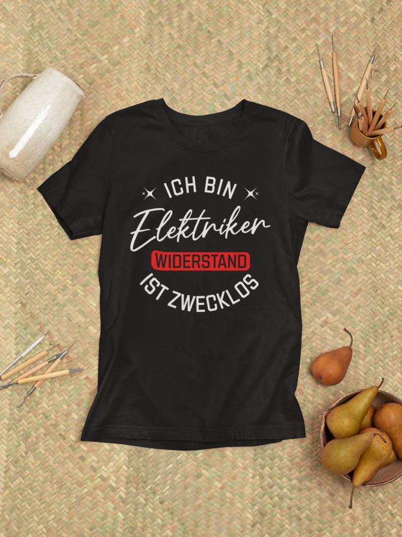 Elektriker T-Shirt "Widerstand Ist Zwecklos" | Lustiges Männer Shirt Für Handwerker Geschenk Elektroniker & Monteure Mit Humor von LootFactory